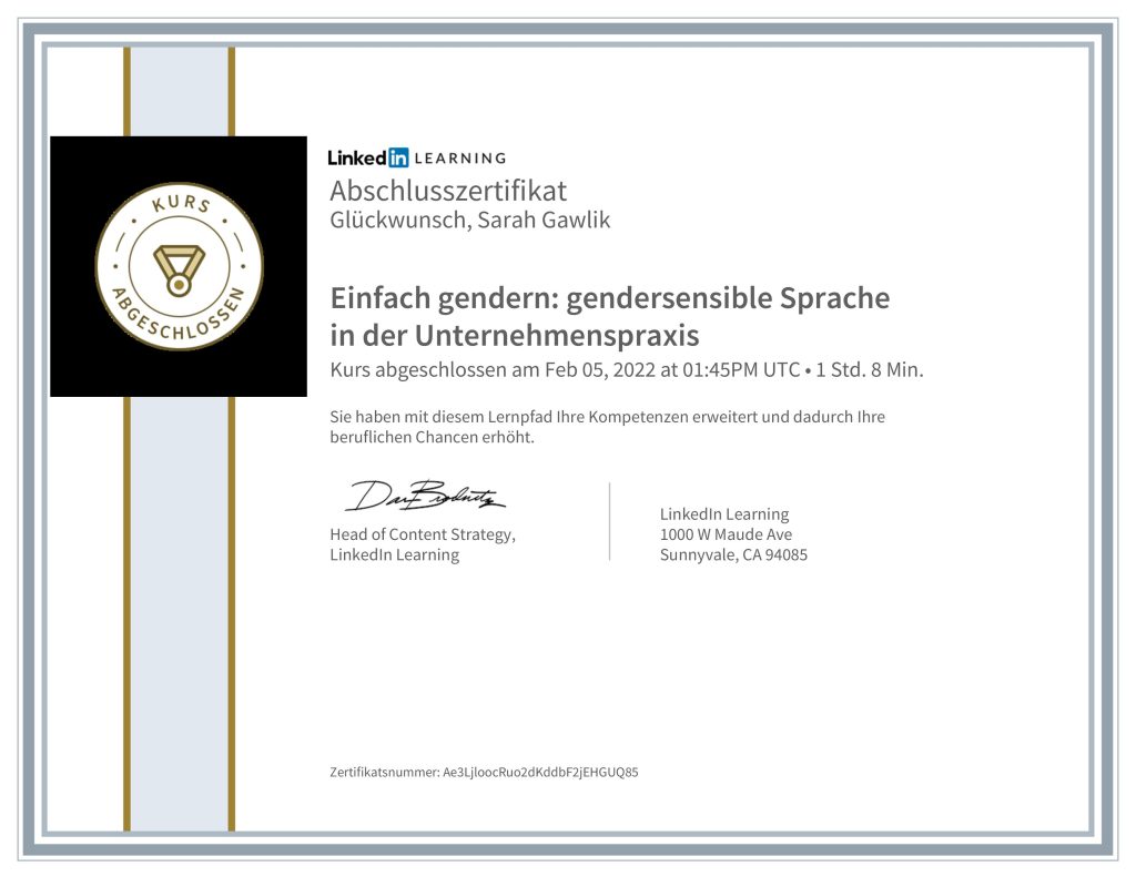 Zertifikat LinkedIn für das Webinar Einfach gendern: gendersensible Sprache in der Unternehmenspraxis, ausgestellt für Sarah Gawlik